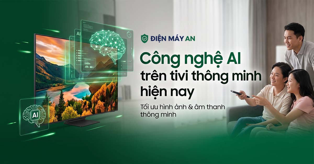 Công nghệ AI trên tivi thông minh hiện nay